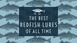 best redfish lures